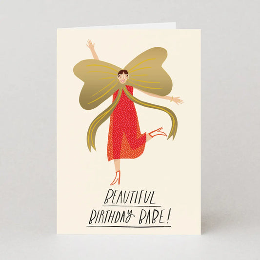 Beautiful Babe | Birthday Card