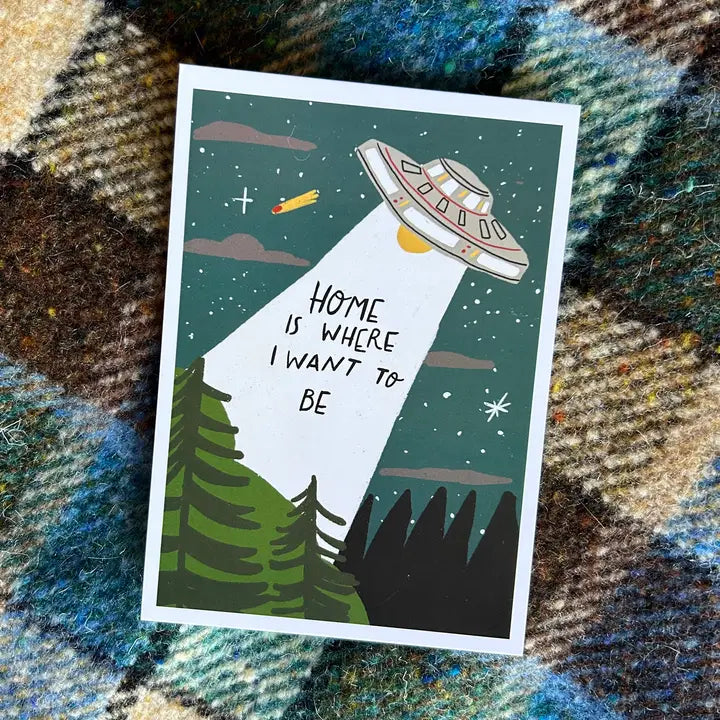 Home Is Where I Want To Be Postcard
