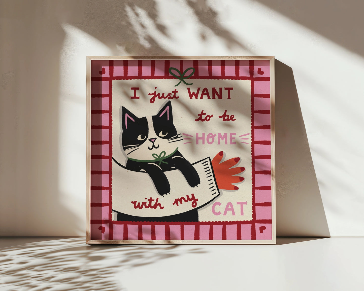 Square Print | Want to be Home With My Tuxedo Cat