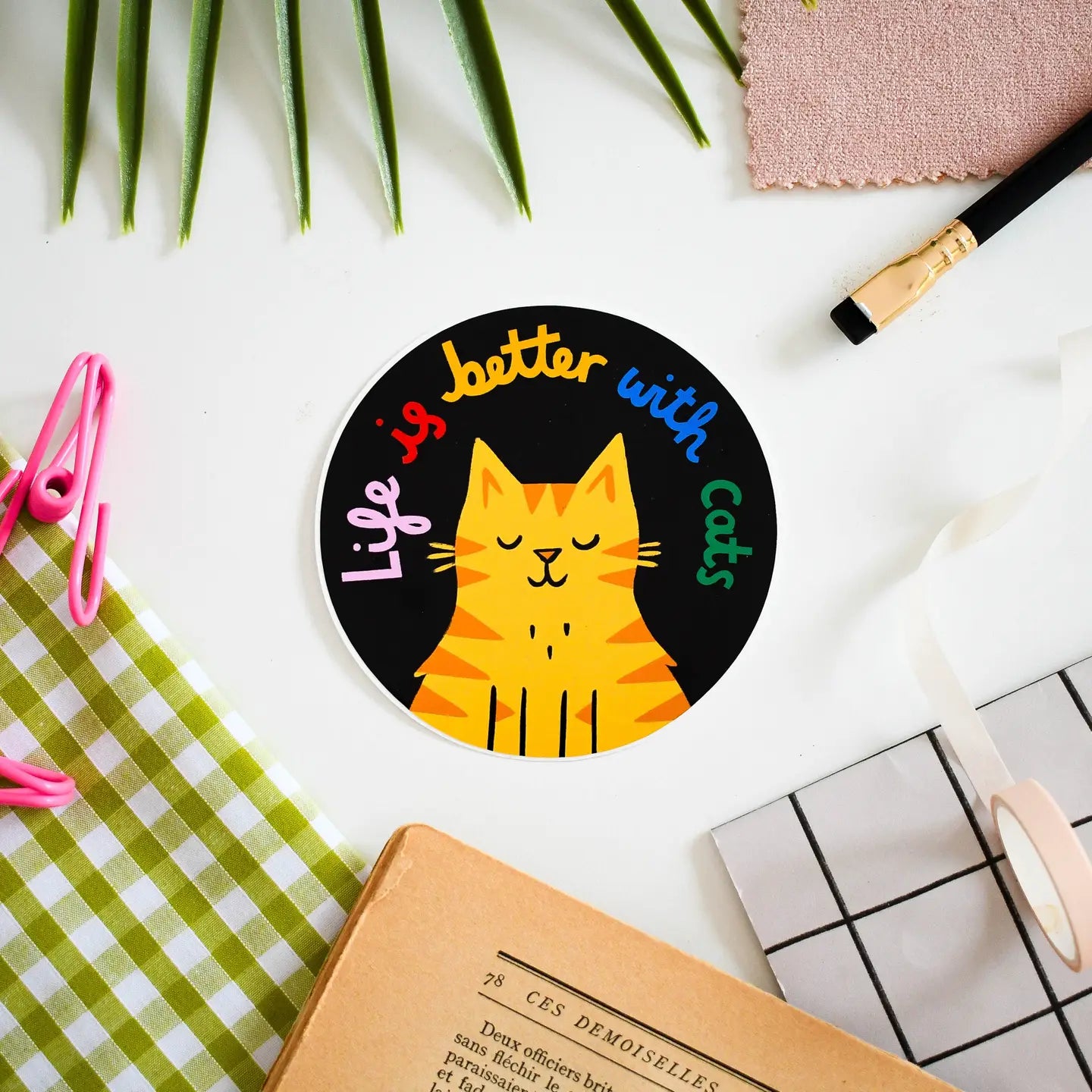 Tabby Life is Better With Cats Sticker