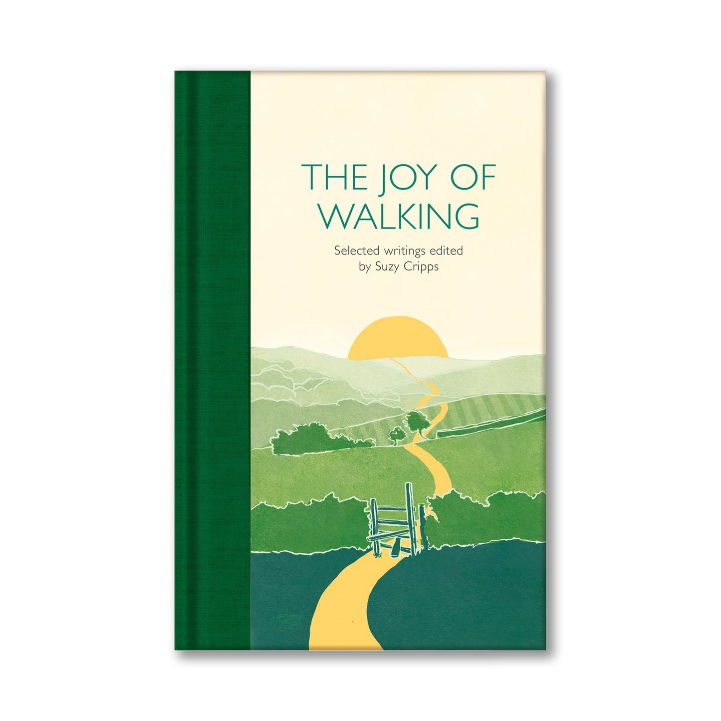 The Joy of Walking: Selected Writings