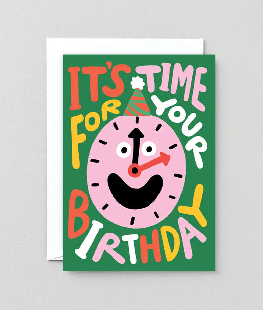 It's Time | Birthday Card