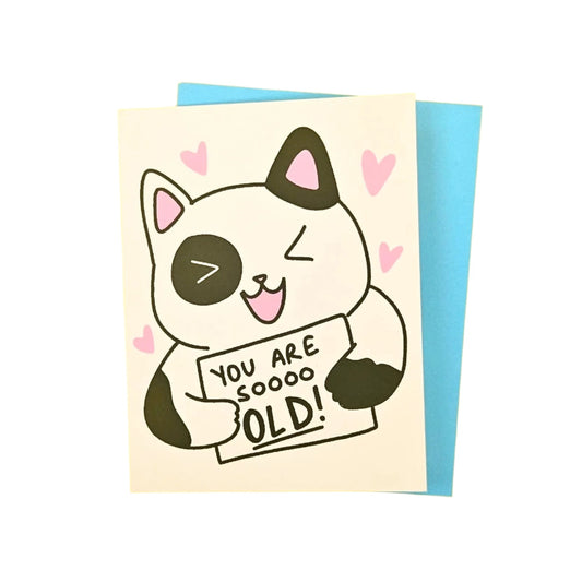 You Are So Old | Birthday Card
