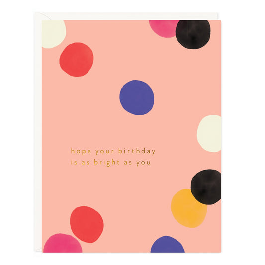 Bright | Birthday Card