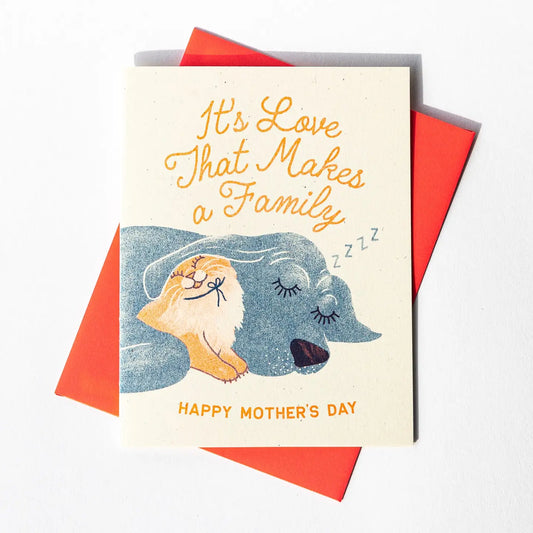 It's Love That Makes a Family | Mother's Day Card