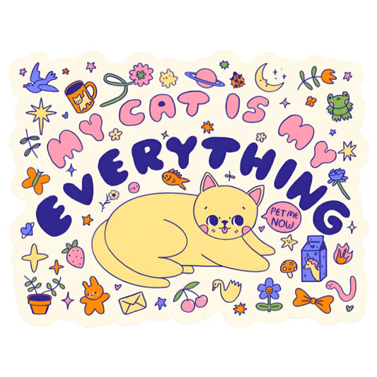 My Cat Is My Everything Sticker