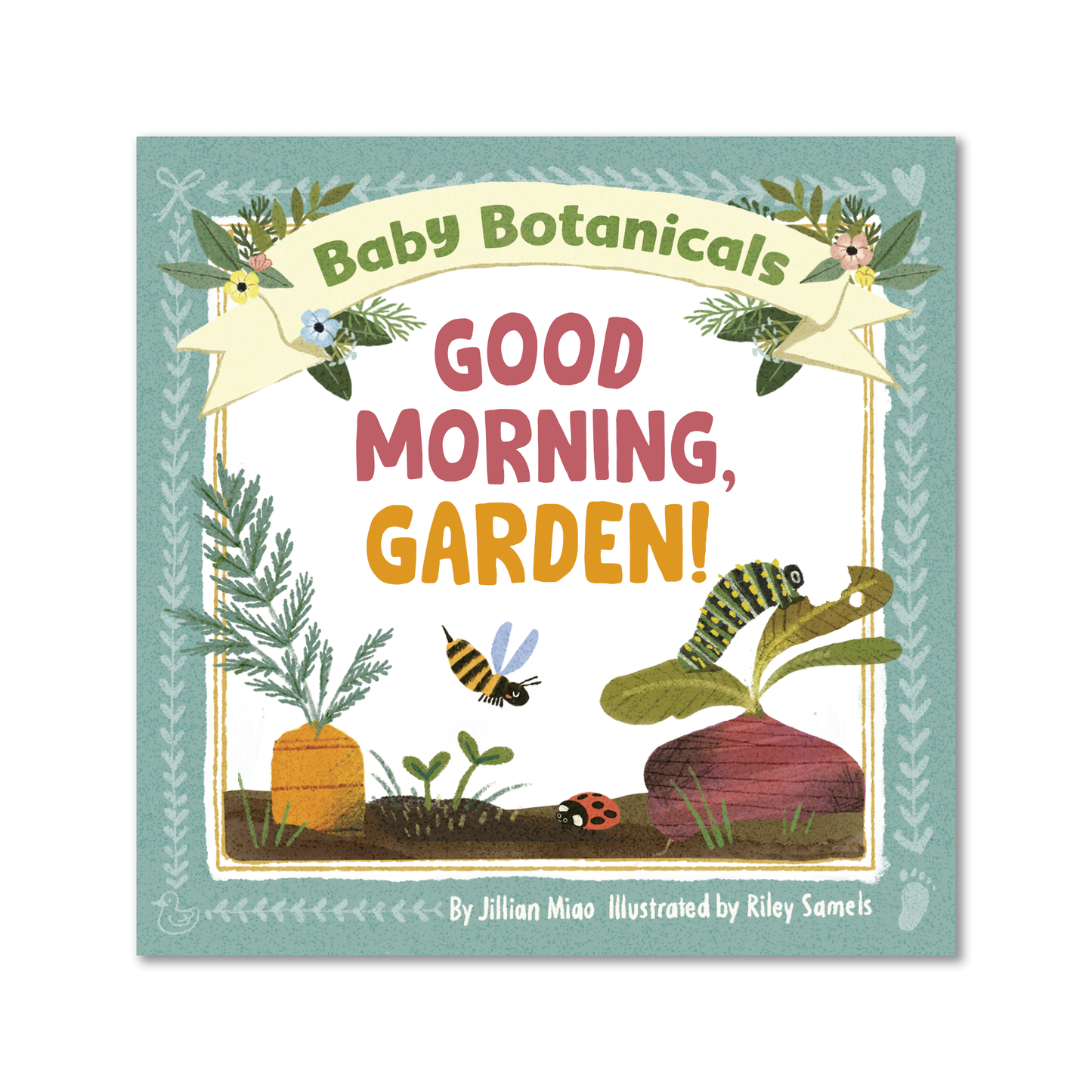 Baby Botanicals: Good Morning Garden