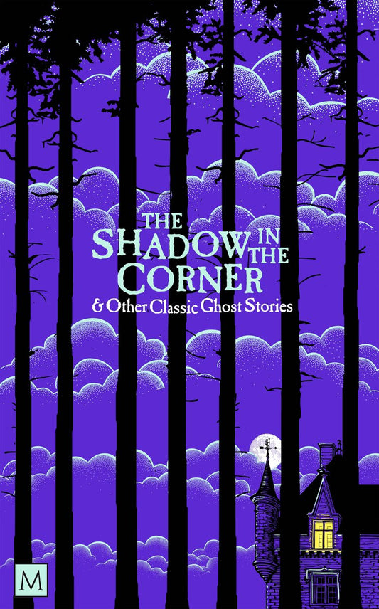 Shadow in the Corner: And Other Classic Ghost Stories