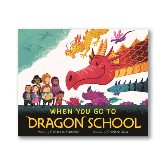 When You Go to Dragon School