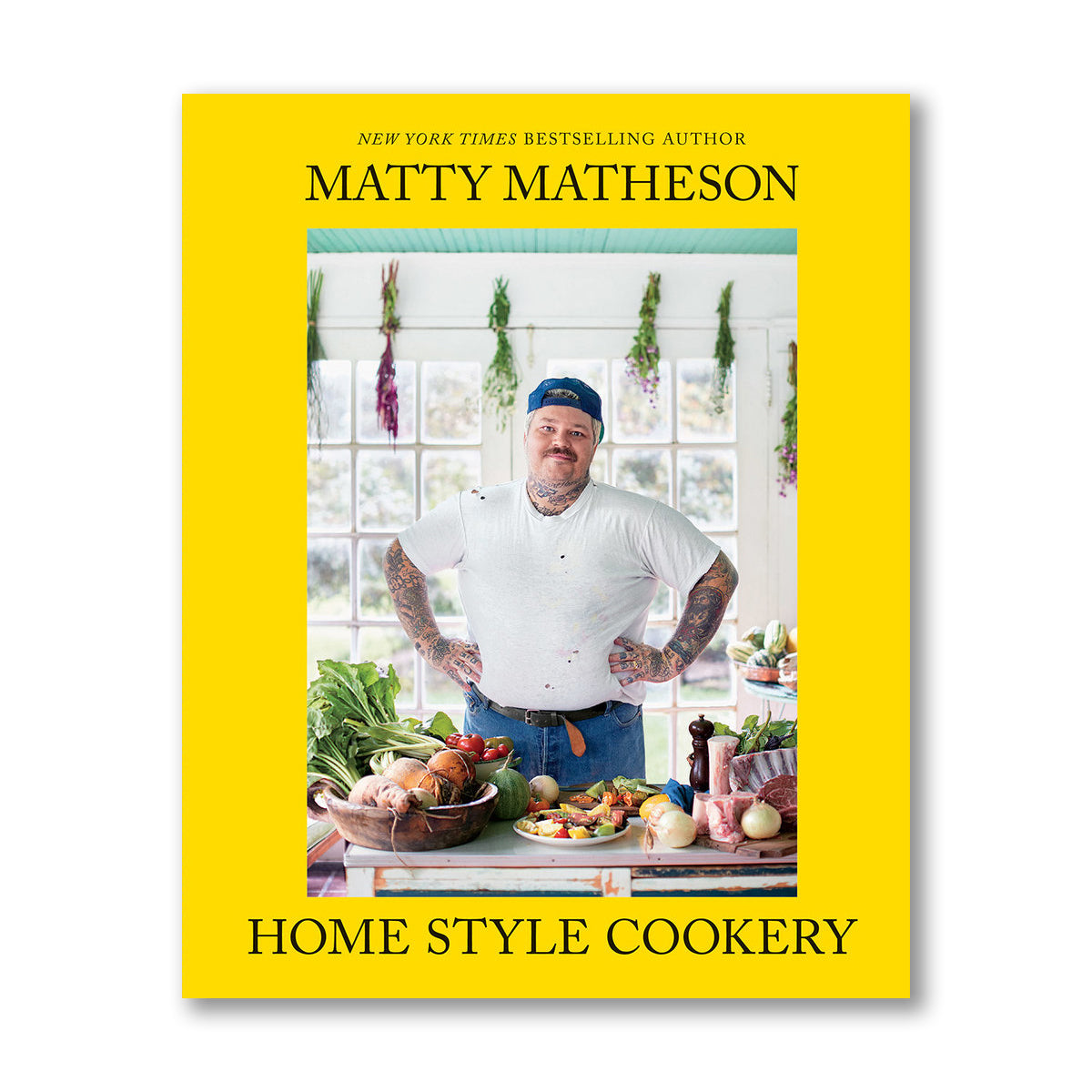 Matty Matheson: Home Style Cookery