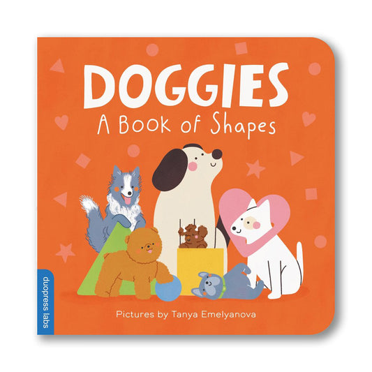 Doggies: A Book of Shapes