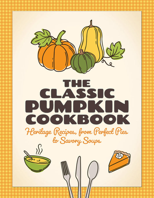 Classic Pumpkin Cookbook