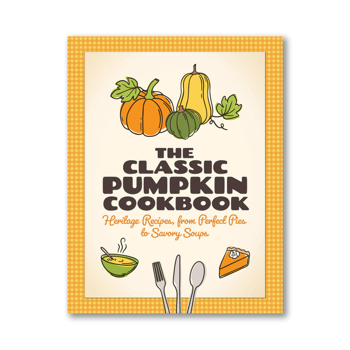 Classic Pumpkin Cookbook