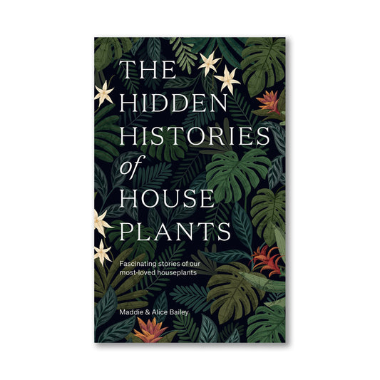 The Hidden Histories of Houseplants
