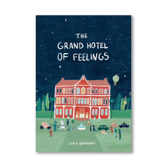 Grand Hotel of Feelings