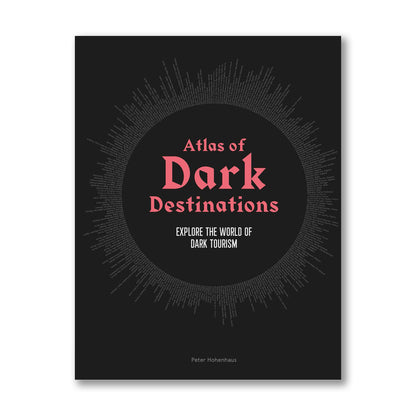 Atlas of Dark Destinations