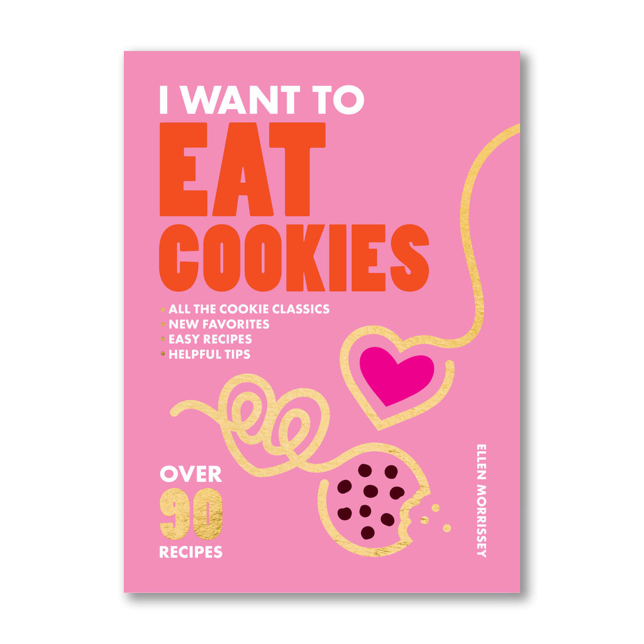 I Want to Eat Cookies