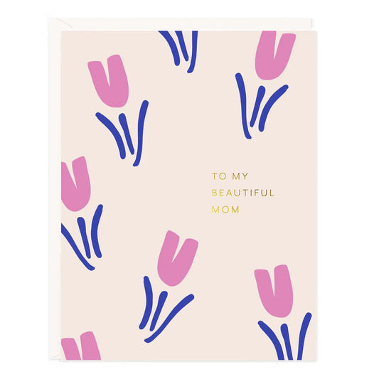 Beautiful Mom | Mother's Day Card
