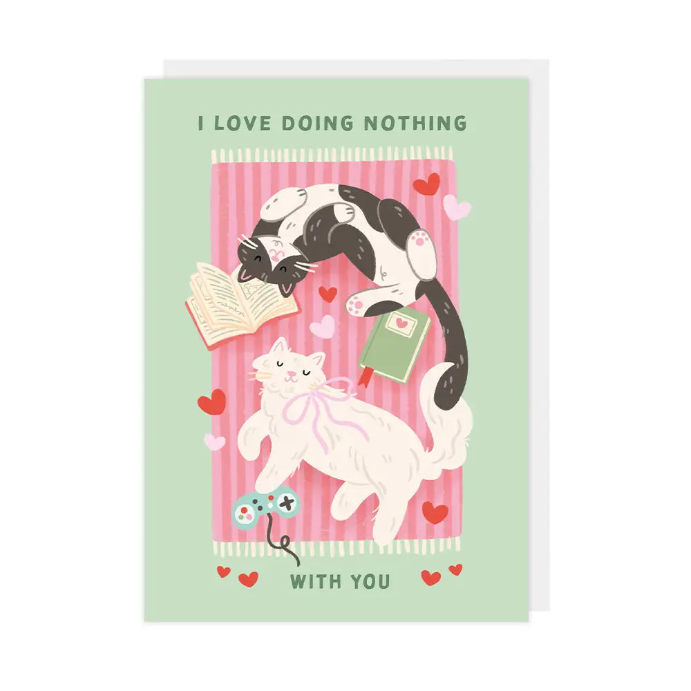 Love Doing Nothing With You | Love Card - Warm Gift Shop