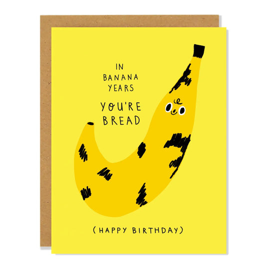 Banana Bread | Birthday Card