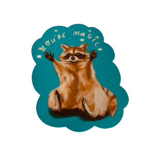 You're Magic Raccoon Sticker