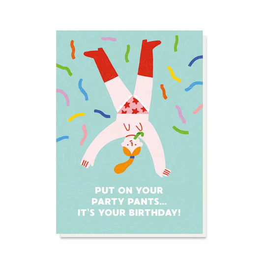 Party Pants | Birthday Card