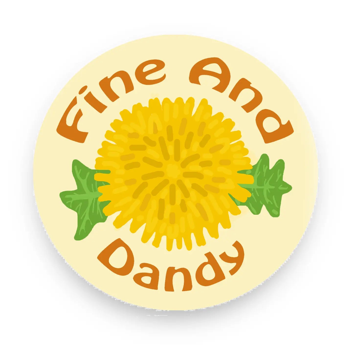 Fine and Dandy Sticker