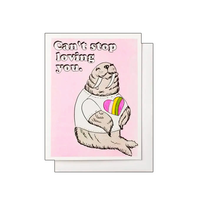 Can't Stop Loving You | Valentines Card