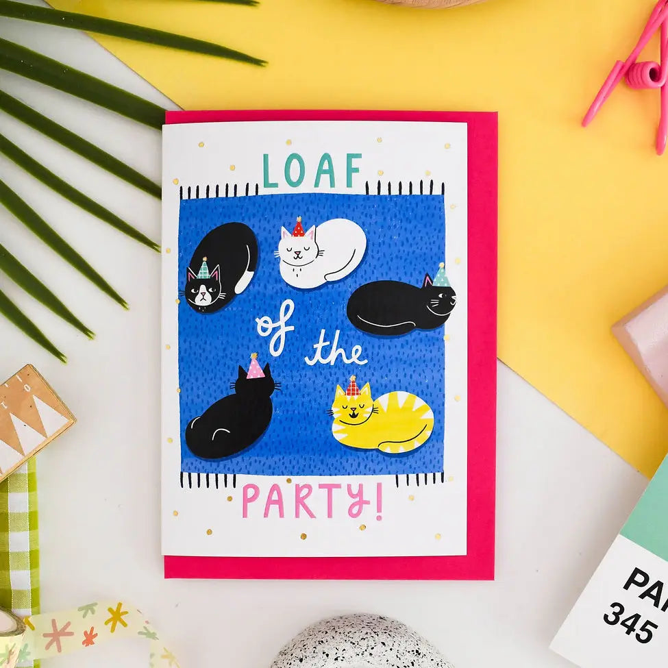 Loaf of the Party | Birthday Card