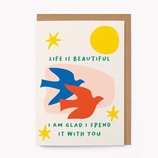 Life is Beautiful | Love Card