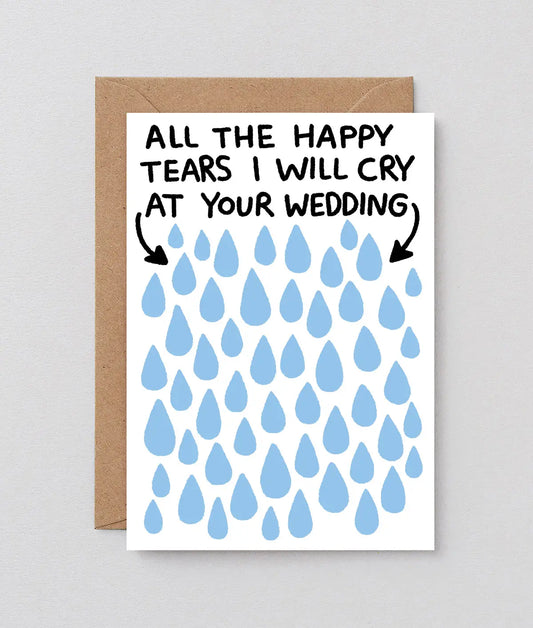 All The Tears I Will Cry | Wedding Card