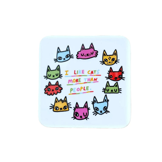 Coaster | I Like Cats More Than People