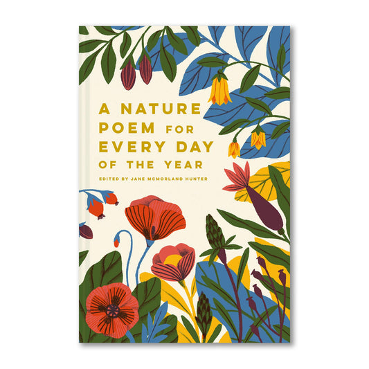 Nature Poem For Every Day of the Year